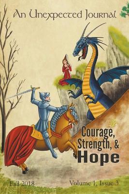 An Unexpected Journal: Courage, Strength, & Hope - An Unexpected Journal,C M Alvarez,Jason Monroe - cover