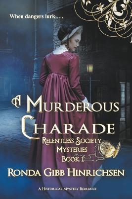 A Murderous Charade - Ronda Gibb Hinrichsen - cover