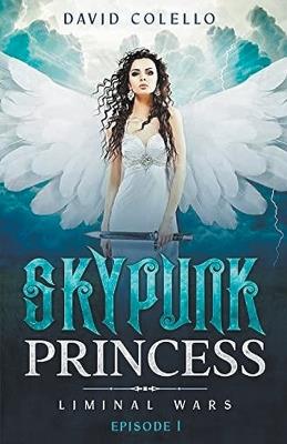 Skypunk Princess - David Colello,Ecopunk Press - cover