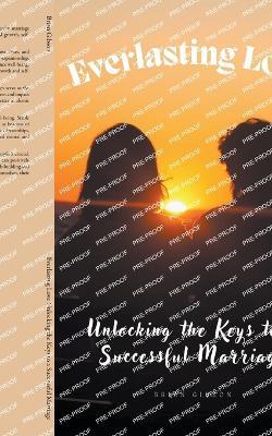 Everlasting Love Unlocking the Keys to a Successful Marriage - Brian Gibson - cover