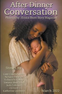 After Dinner Conversation Magazine - Gary Charbonneau,Richard Zwicker,Tadayoshi Kohno - cover