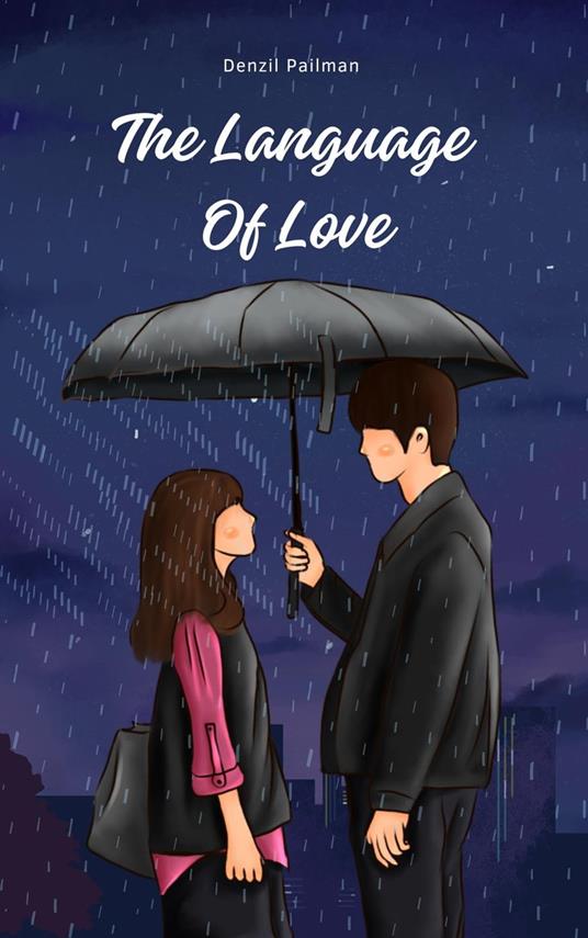 The Language of Love - Denzil Pailman - ebook