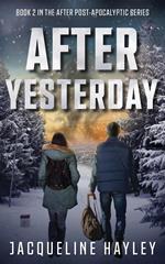 After Yesterday: An apocalyptic romance
