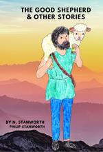 The Good Shepherd & Other Stories