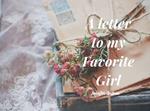 A Letter to My Favorite Girl