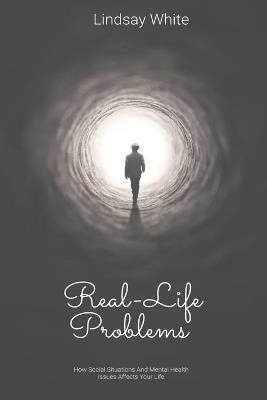 Real-Life Problems - Lindsay White - cover