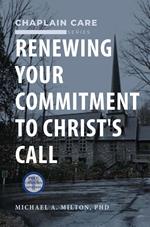 Renewing Your Commitment to Christ’s Call