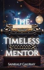 The Timeless Mentor