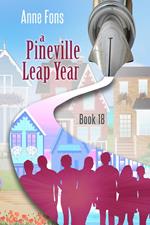 A Pineville Leap Year