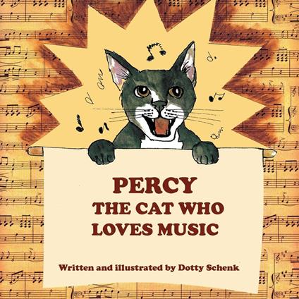 Percy, the Cat Who Loves Music - Dotty Schenk - ebook