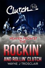 Heaven From '57 The Rockin' and Rollin' Clutch