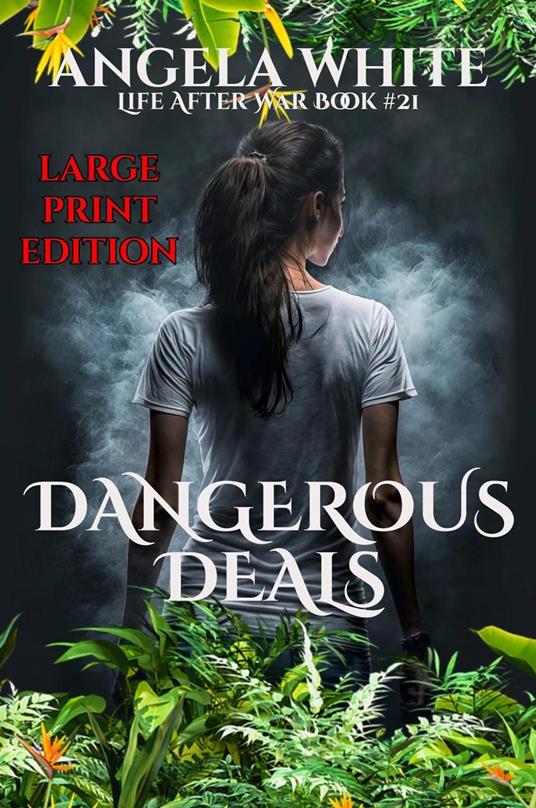 Dangerous Deals Large Print Edition