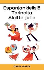 Espanjankielisi? Tarinoita Aloittelijoille