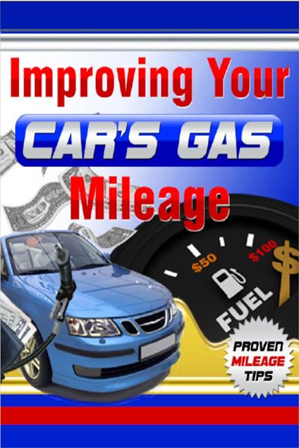 Improving Your Car’s Gas Mileage - RAMSESVII - ebook