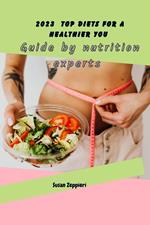 2023 Top Diets for a Healthier You : Guide by Nutrition Experts