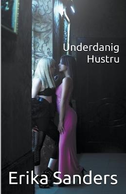 Underdanig Hustru - Erika Sanders - cover