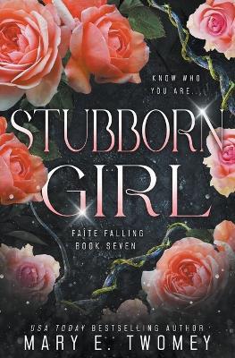 Stubborn Girl - Mary E Twomey - cover