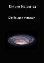Die Energie verraten