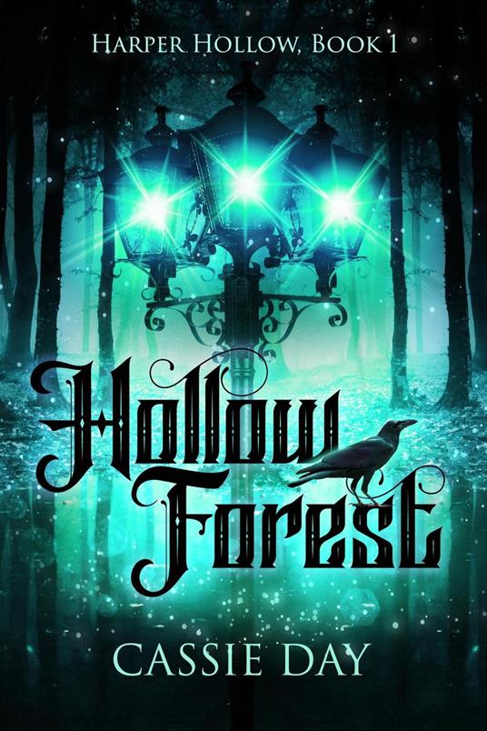 Hollow Forest - Cassie Day - ebook