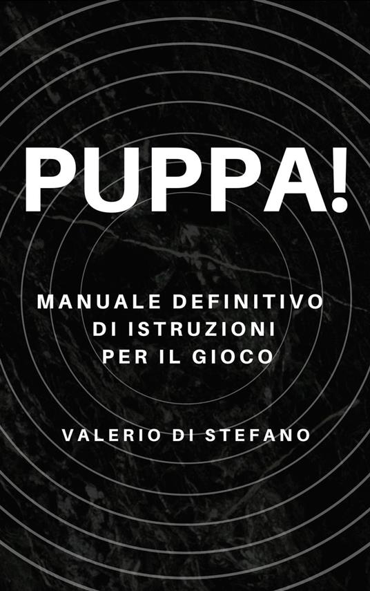 Puppa! - Valerio Di Stefano - ebook