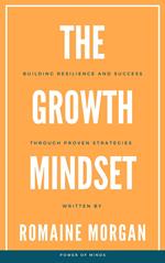 The Growth Mindset