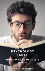 Psychology Facts: How to Read People's Minds.