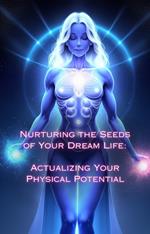 Actualizing Your Physical Potential