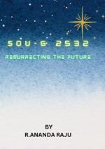 Sou-G 2532: Resurrecting the Future