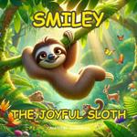 Smiley The Joyful Sloth