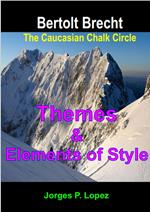 The Caucasian Chalk Circle: Themes and Elements of Style