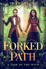 The Forked Path