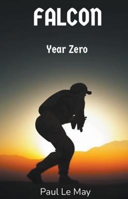 Falcon: Year Zero - Paul Le May - cover