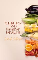 Nutrition and Immune Health