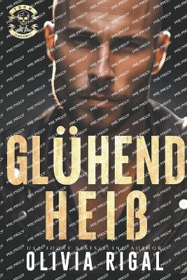 Iron Tornadoes - Glu¨hend heiß - Olivia Rigal - cover