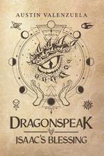 Dragonspeak: Isaac's Blessing