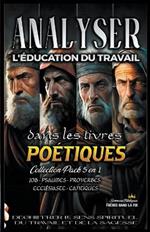 Analyser L'education du Travail dans les Livres Poetiques