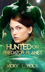 Hunted on Predator Planet