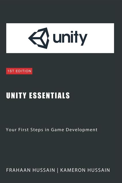 Unity Essentials: Your First Steps in Game Development