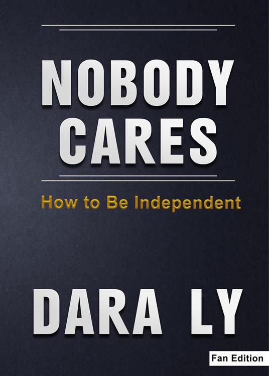 Nobody Cares - Dara Ly - ebook