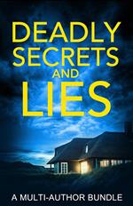 Deadly Secrets and Lies