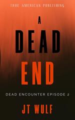 A Dead End