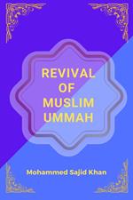 Revival of Muslim Ummah