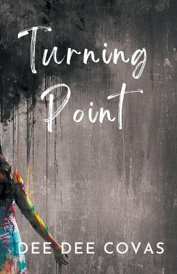 Turning Point - Dee Dee Covas - cover