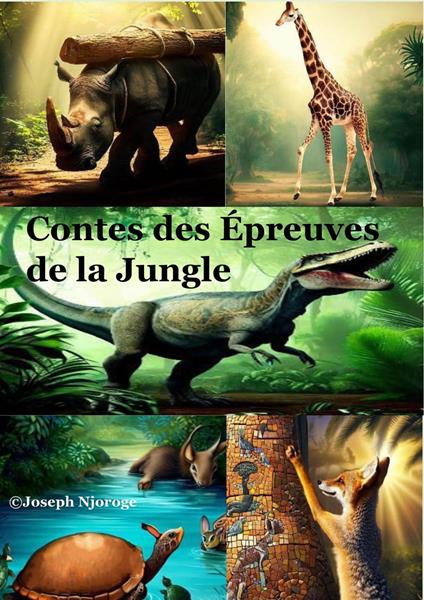 Contes des épreuves de la Jungle
