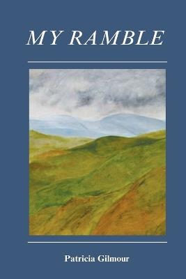 My Ramble - Patricia Gilmour - cover