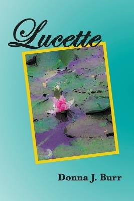 Lucette - Donna J Burr - cover