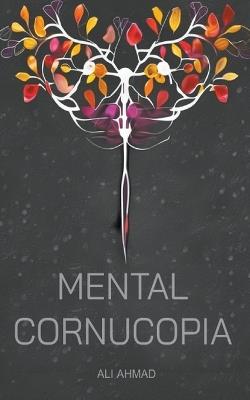 Mental Cornucopia - Ali Ahmad - cover
