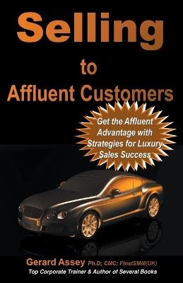 Selling to Affluent Customers - Gerard Assey - cover