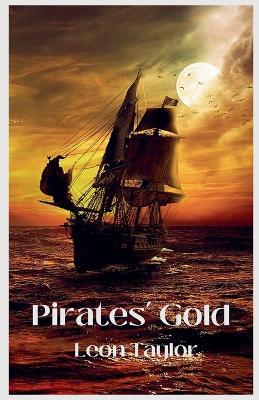 Pirates' Gold - Leon Taylor - cover
