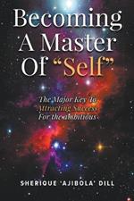 Becoming A Master Of 